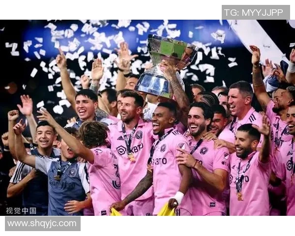 梅西率迈阿密冲队史首冠47冠在望 梅西率迈阿密冲队史首冠47冠在望